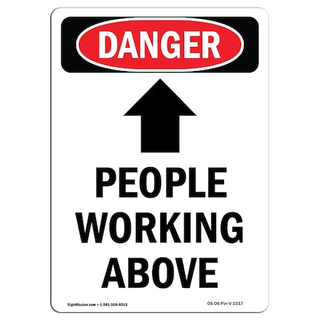 Signmission OSHA Danger Sign, People Working Above, 18in X 12in Decal, 12" W, 18" L, Portrait OS-DS-D-1218-V-1517